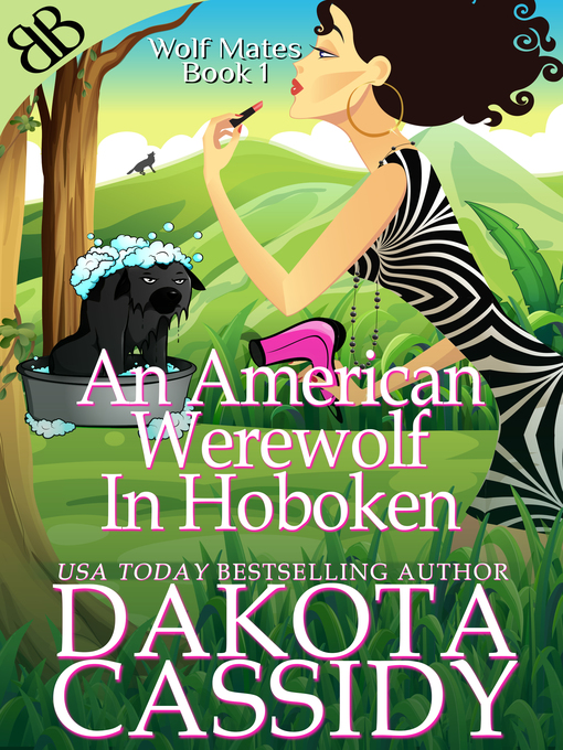 Dakota Cassidy 的 An American Werewolf In Hoboken 內容詳情 - 可供借閱